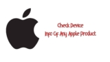 Check Your Apple Products IMEI or General Info Easily