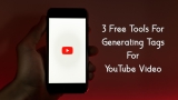 Generate YouTube Video Tags Easily Using These Free Tools
